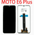 Ekran per Motorola E 6 plus 